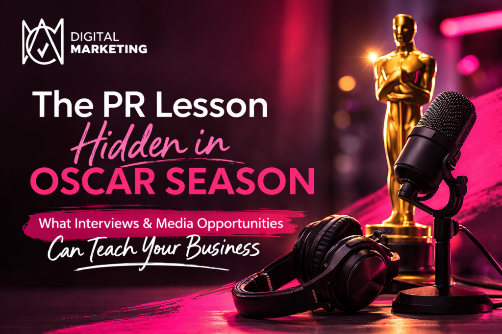 The PR Lesson Hidden in Oscar Season: What Media Interviews Teach Us About Consideration